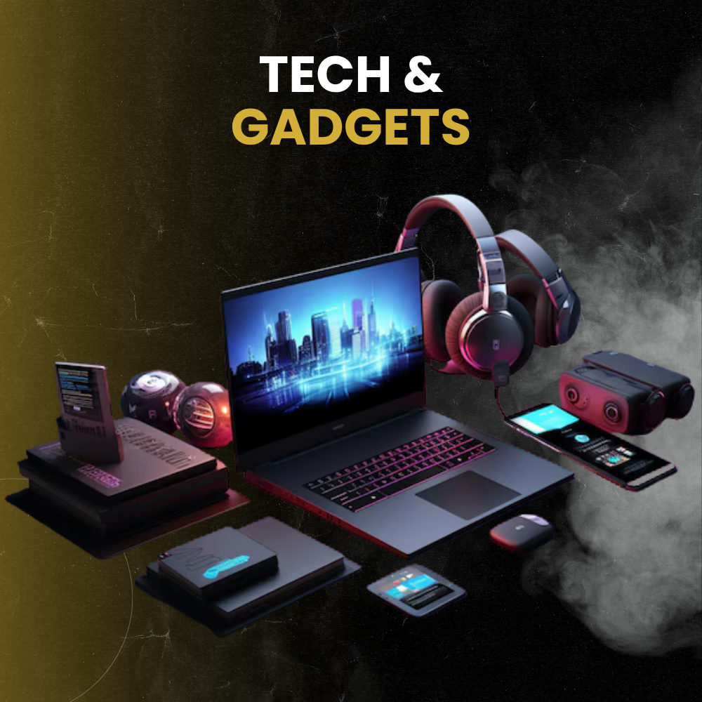 TECH & GADGETS